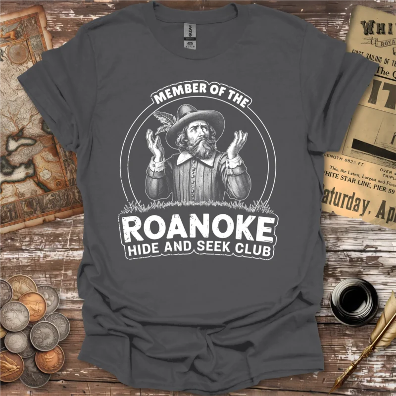Roanoke Hide & Seek Team T-shirt