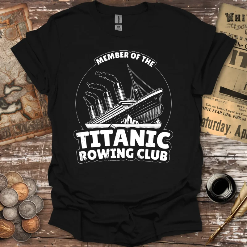 Titanic Rowing Club T-shirt