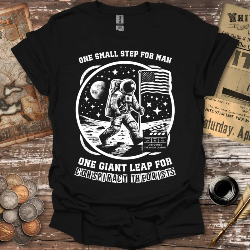 One Small Step Moon Landing Conspiracy T-shirt