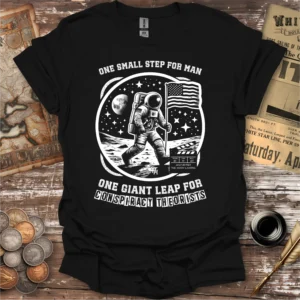 One Small Step Moon Landing Conspiracy T-shirt