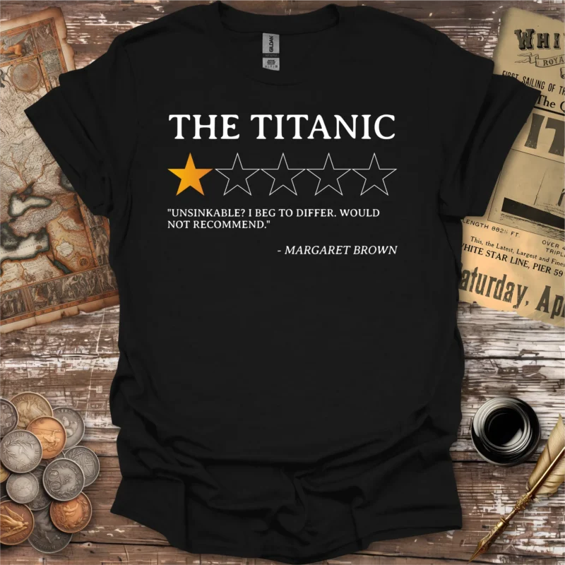 Titanic Review By Margaret Brown T-shirt