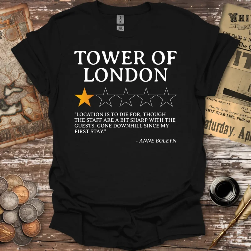 Tower Of London Review by Anne Boleyn T-shirt