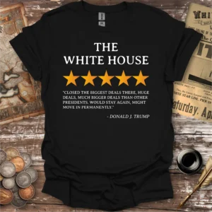 The White House Review by Donald Trump T-shirt