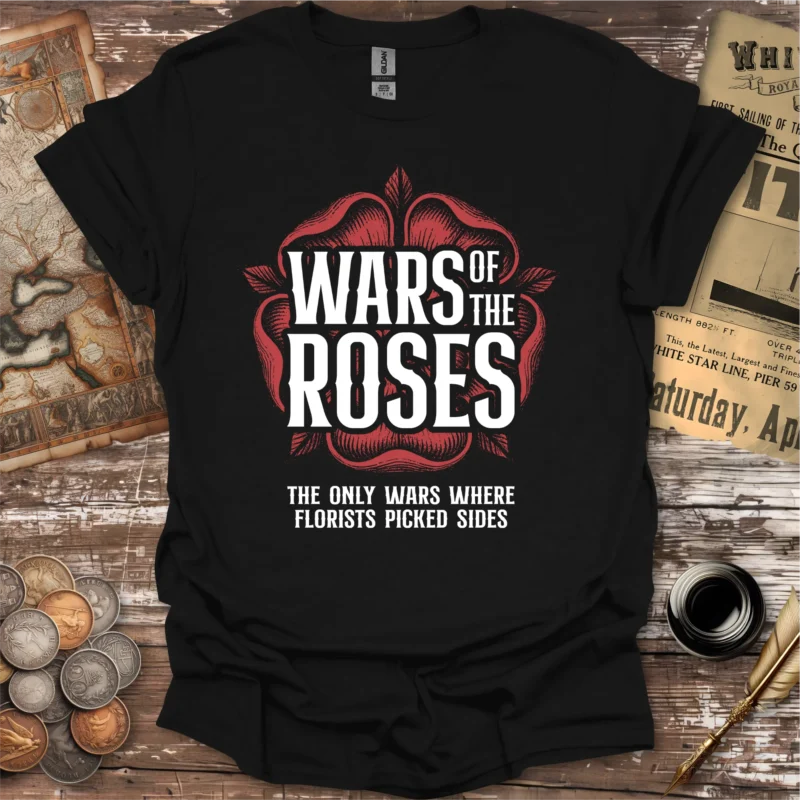 Wars Of The Roses Florists T-shirt