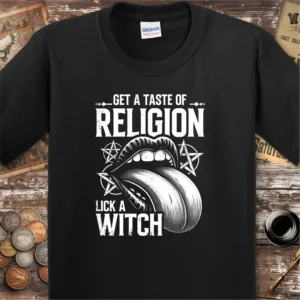 Get A Taste Of Religion Lick A Witch Kids T-shirt