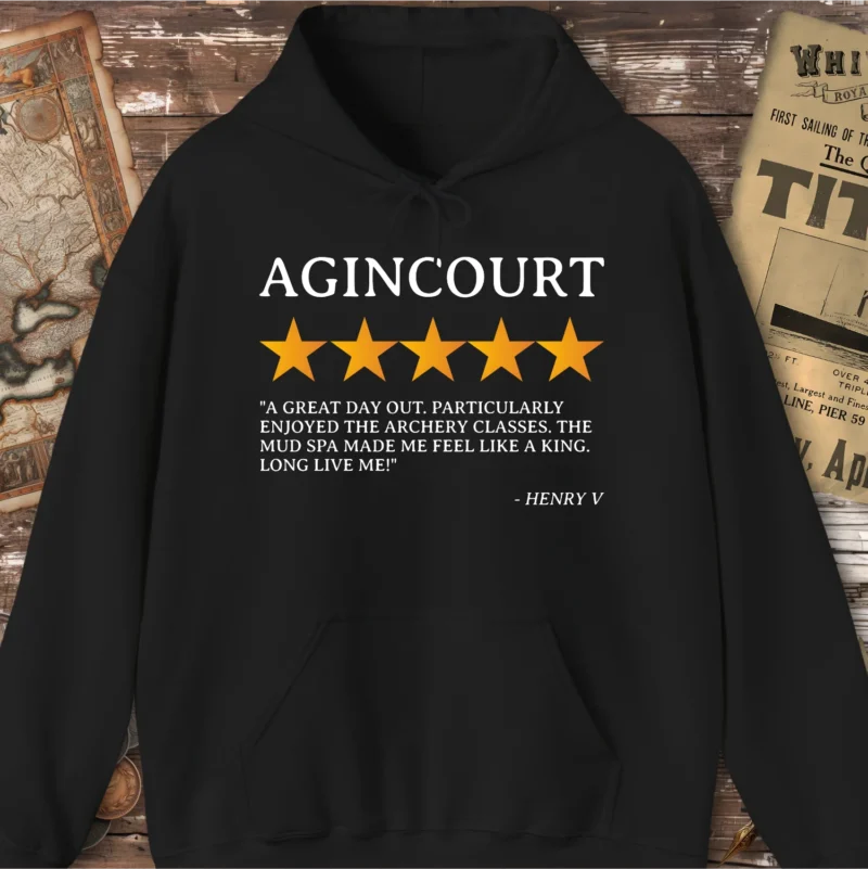 Agincourt Review by Henry V Hoodie