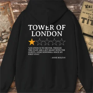 Tower Of London Review by Anne Boleyn Hoodie, Back Print
