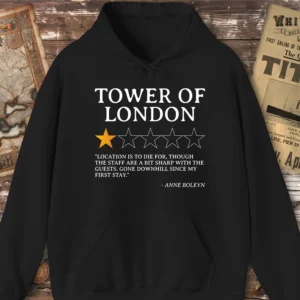 Tower Of London Review by Anne Boleyn Hoodie