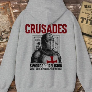 The Crusades Swords And Religion Hoodie, Back Print