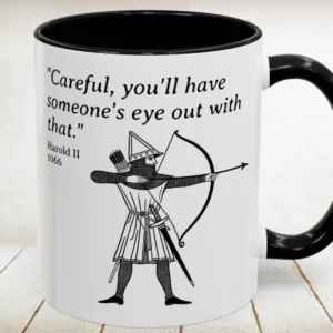 Battle of Hastings King Harold Quote Accent Mug