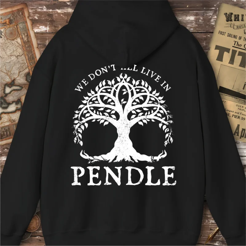 We Don’t All Live In Pendle Hoodie, Back Print