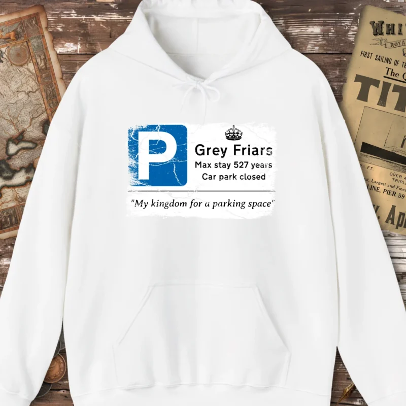 Richard III Car Park Sign Hoodie
