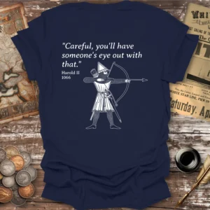 Battle of Hastings King Harold Quote T-shirt, Back Print