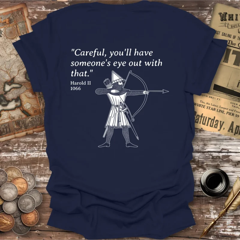 Battle of Hastings King Harold Quote T-shirt, Back Print