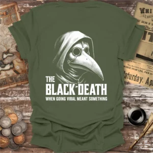 Black Death Going Viral T-shirt, Back Print
