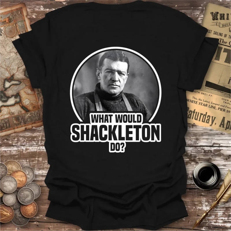 What Would Shackleton Do Photo T-shirt, Back Print