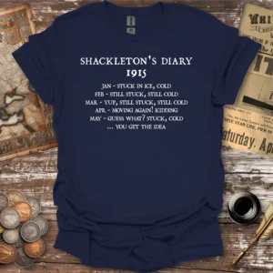 Shackelton's Diary 1915 T-shirt