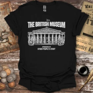 The British Museum Other People’s Stuff T-shirt