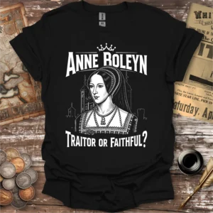 Anne Boleyn Traitor Or Faithful T-shirt