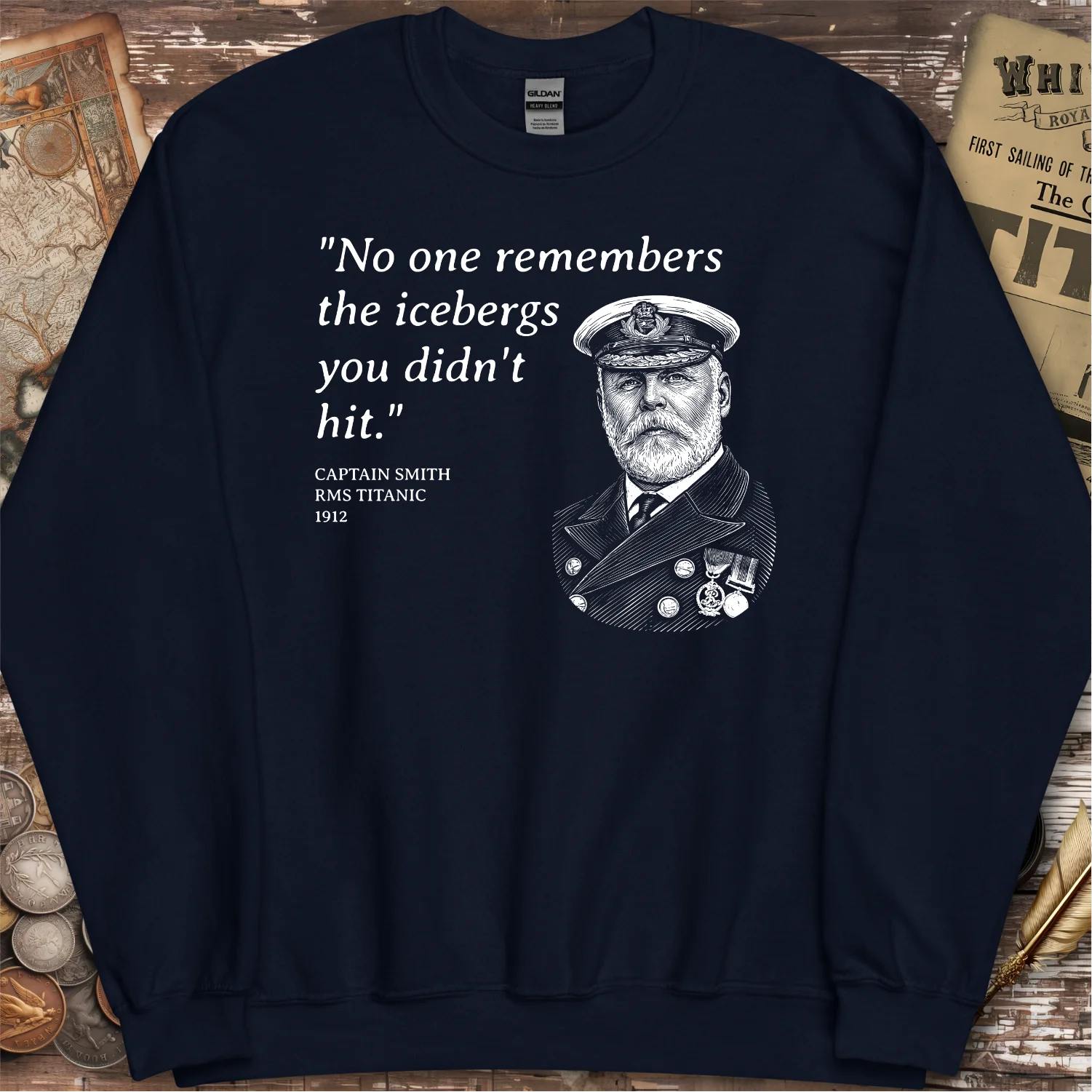Titanic Captain Smith Iceberg Quote Sweatshirt