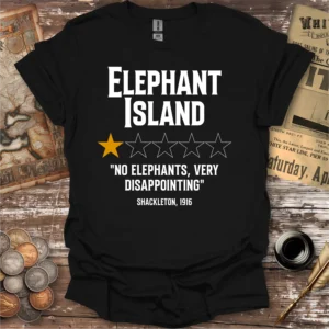 Elephant Island Review By Shackleton T-shirt