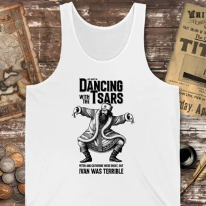 Ivan the Terrible Dancing with the Tsars Tank Top