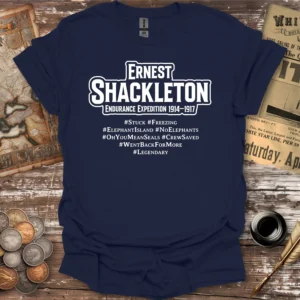 Shackleton Endurance Expedition Hashtags T-shirt