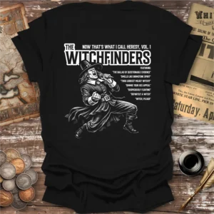 Back Print, Witchfinders Now That's What I Call Heresy T-shirt