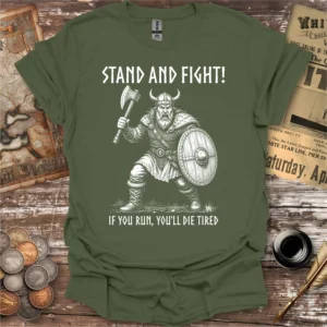 Stand And Fight T-shirt