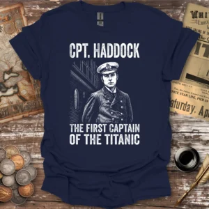 Cpt Haddock First Captain Of The Titanic T-shirt