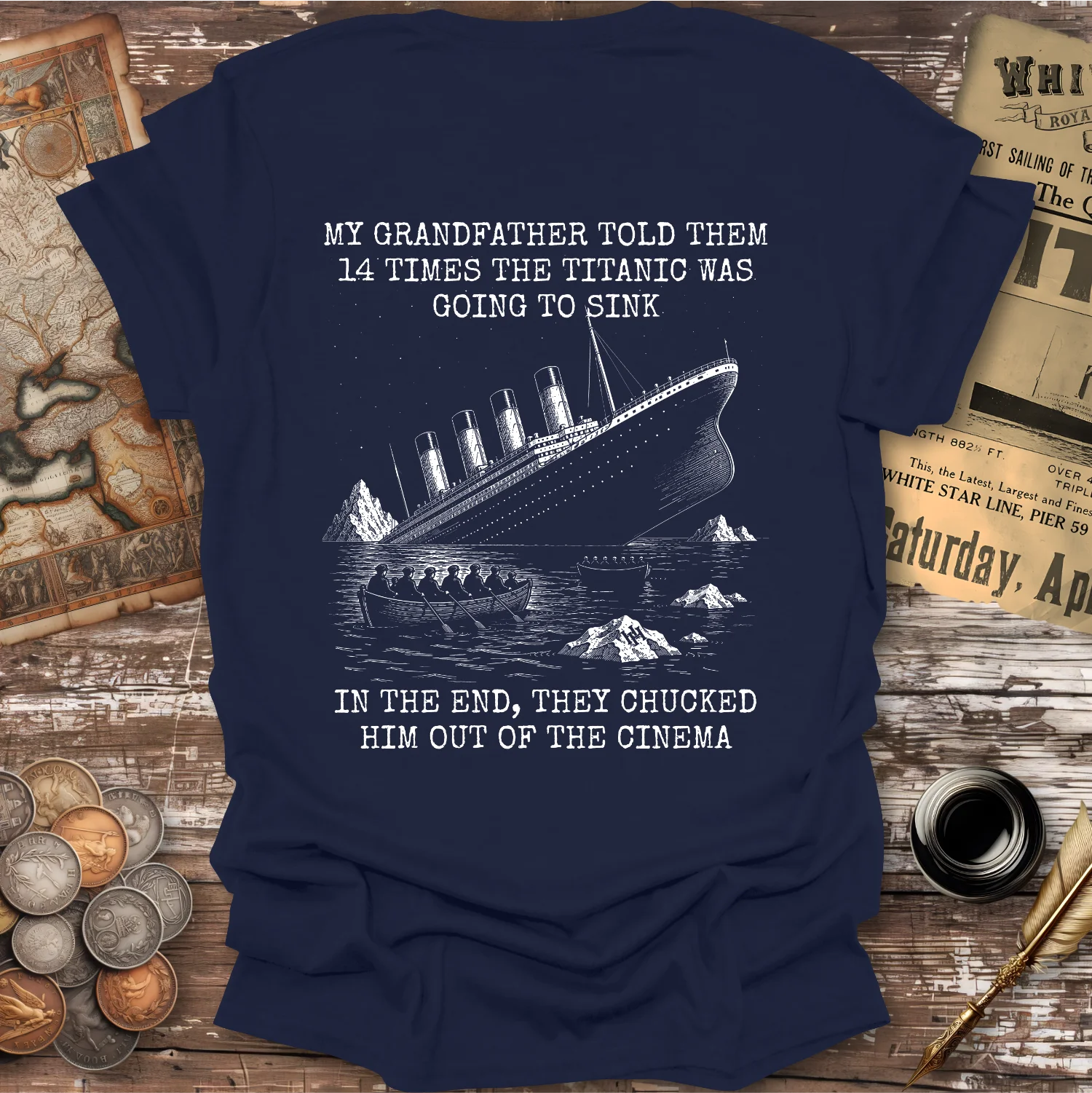 Titanic Was Going To Sink T-shirt