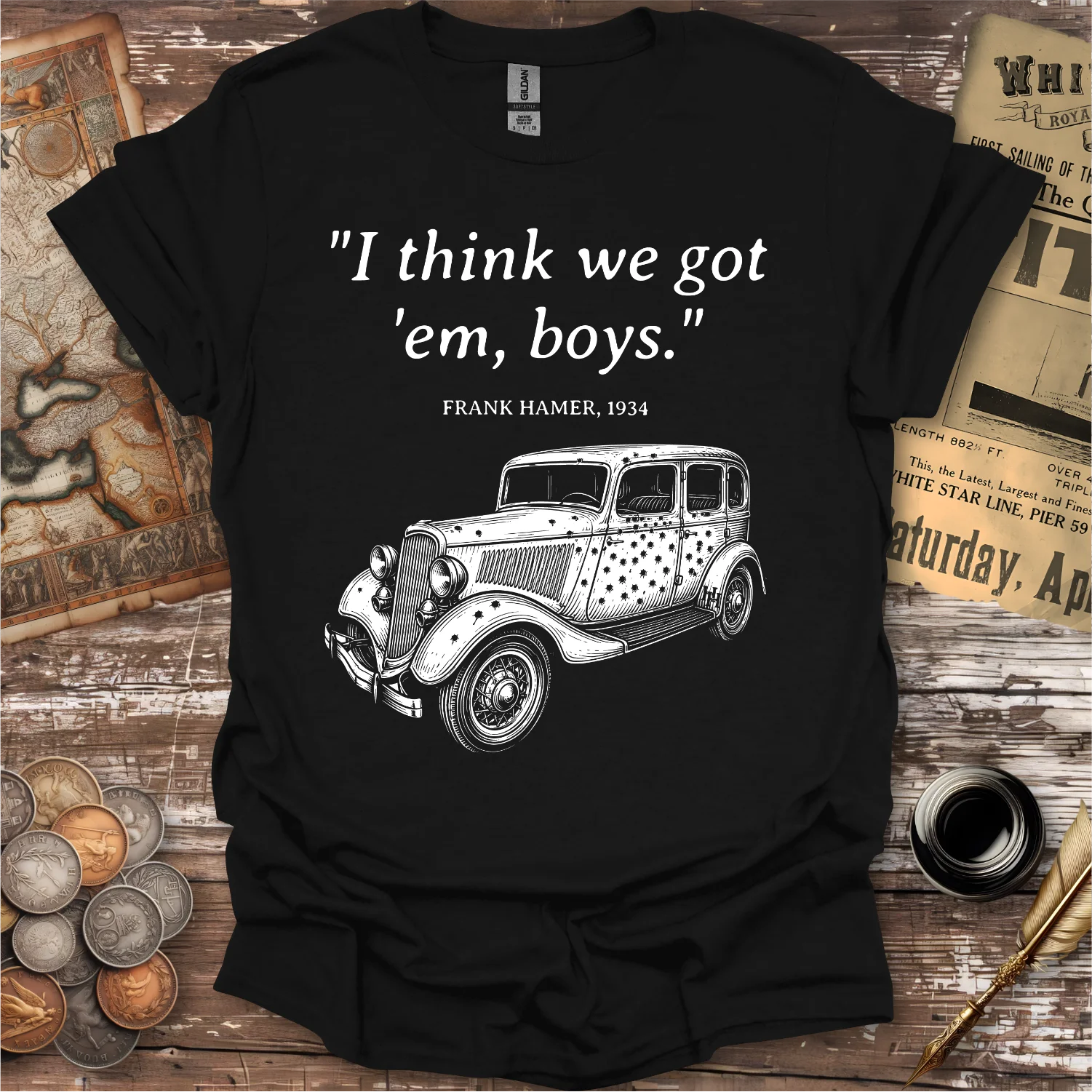 Bonnie And Clyde Quote By Frank Hamer T-shirt