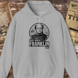What Would Franklin Do Hoodie
