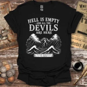 Hell Is Empty Shakespeare The Tempest Quote T-shirt