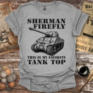 Sherman Firefly Favourite Tank Top T-shirt