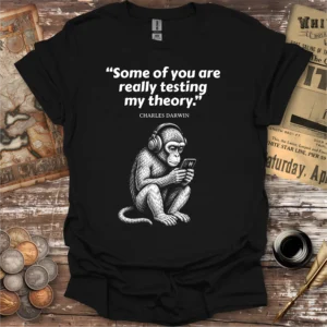 Theory Of Evolution Quote By Darwin T-shirt