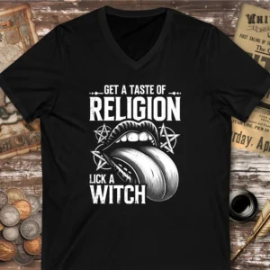 Get A Taste Of Religion Lick A Witch V-neck T-shirt