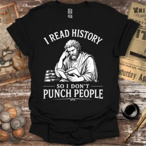 I Read History T-shirt