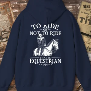 To Ride Or Not To Ride Shakespeare Hoodie, Back Print