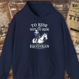 To Ride Or Not To Ride Shakespeare Hoodie