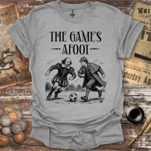 The Game's Afoot T-shirt