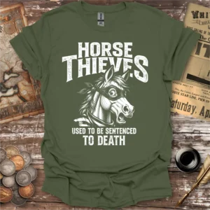 Horse Thieves T-shirt