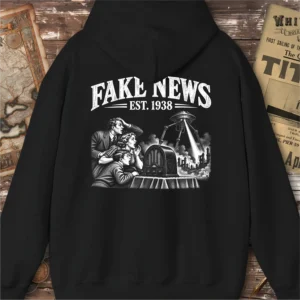 War Of The Worlds Fake News Hoodie, Back Print