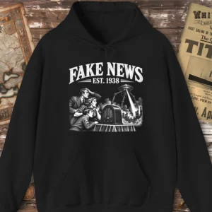 War Of The Worlds Fake News Hoodie